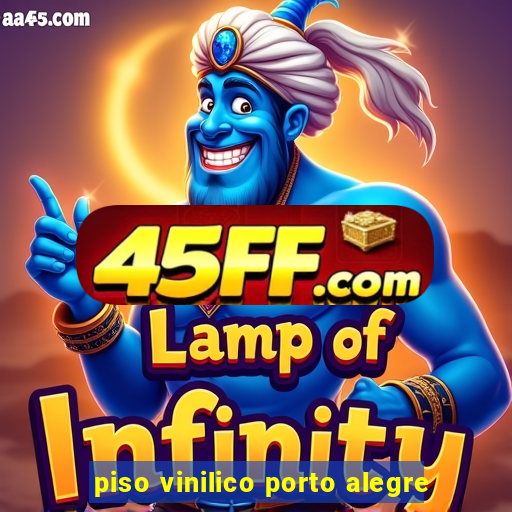 piso vinilico porto alegre